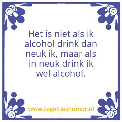 Tegeltje: Alcohol en neuken