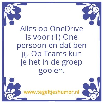 Tegeltje: OneDrive en Teams