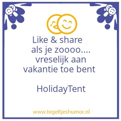 Tegeltje: HolidayTent