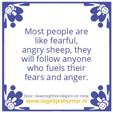 Tegeltje: fears and anger.