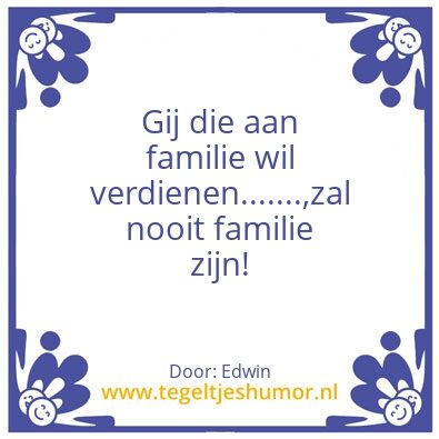 Tegeltje: familie……