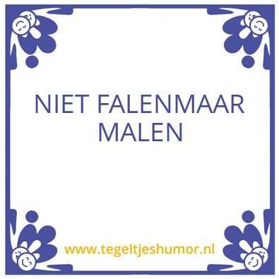 Tegeltje: Spreuk