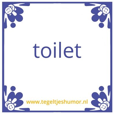 Tegeltje: toilet