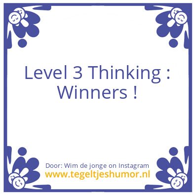 Tegeltje: Level 3 Thinking