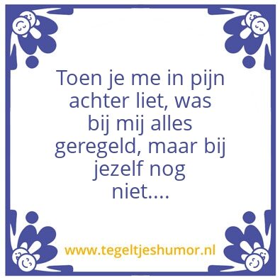 Tegeltje: Zo was ze….