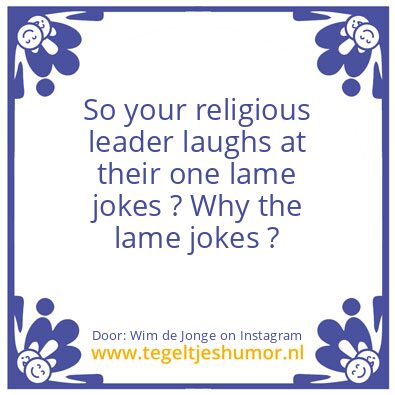Tegeltje: lame jokes