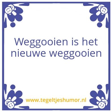 Tegeltje: Opruimen