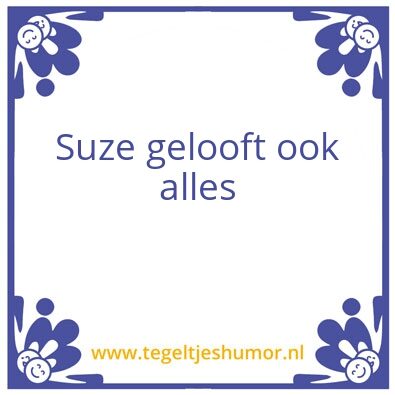 Tegeltje: Suze