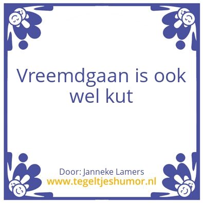 Tegeltje: Vreemdgaan is ook wel kut