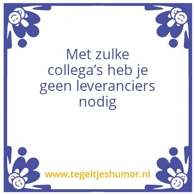 Tegeltje: Collega