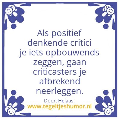 Tegeltje: Kritiek.