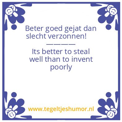 Tegeltje: Goed gejat