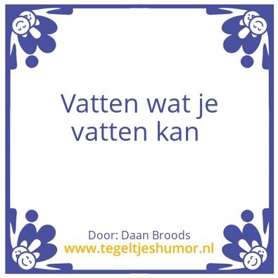Tegeltje: Quote van de dag