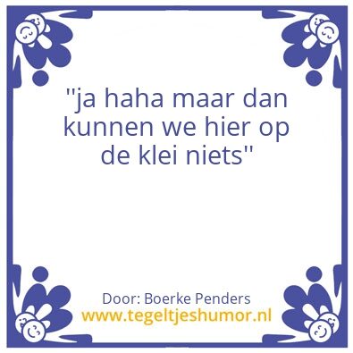 Tegeltje: klei