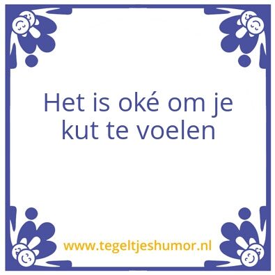 Tegeltje: Spreuk