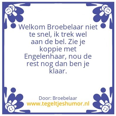 Tegeltje: Broebelaar