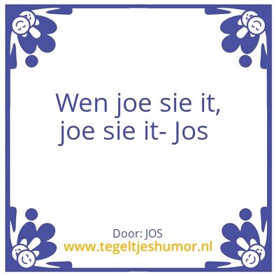 Tegeltje: Jos