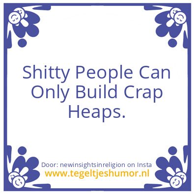 Tegeltje: As within as without.