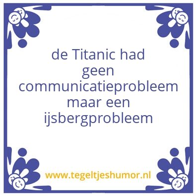 Tegeltje: Communicatie