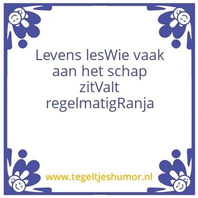 Tegeltje: Levens les