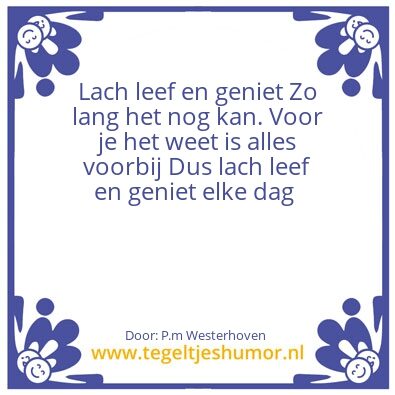 Tegeltje: Lach leef en geniet