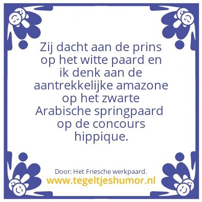 Tegeltje: De prins opâ€¦â€¦.