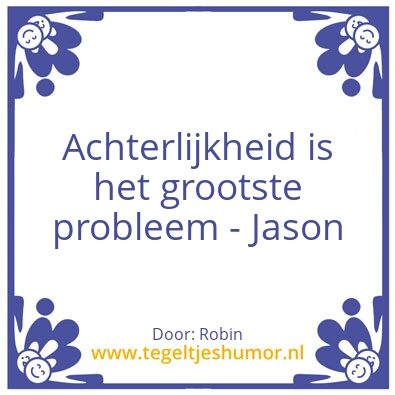 Tegeltje: Jason’s wijsheid