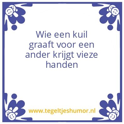 Tegeltje: Spreuk