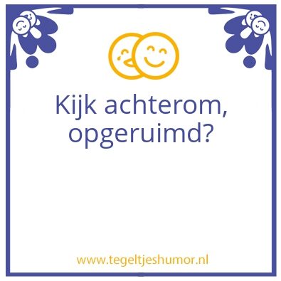 Tegeltje: schoonhouden