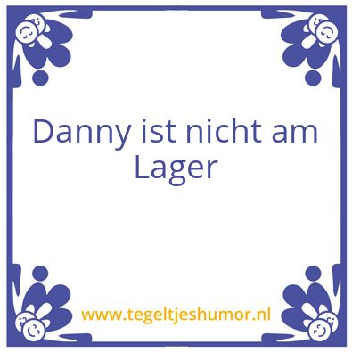 Tegeltje: Danny