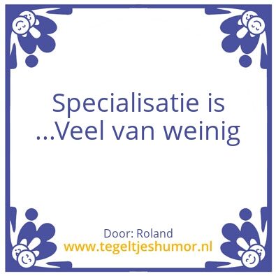 Tegeltje: Specialisten