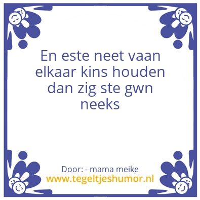 Tegeltje: slimheid