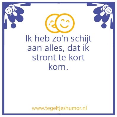 Tegeltje: Schijt
