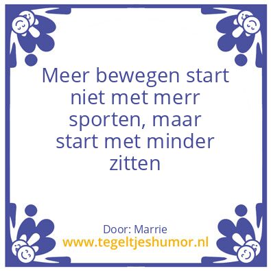Tegeltje: Meer bewegen