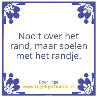 Tegeltje: Spreuk van Inge