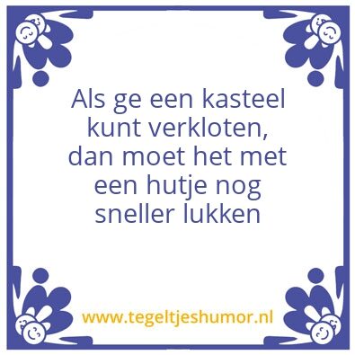 Tegeltje: Mijn oma zei altijd