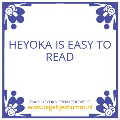 Tegeltje: HEYOKA FROM THE WEST