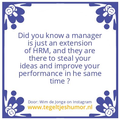 Tegeltje: the manager trap 2  !