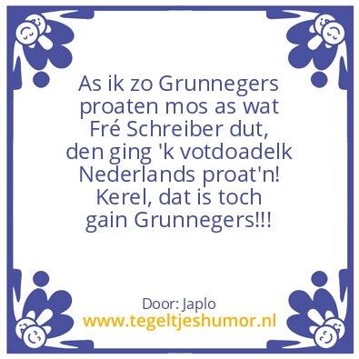 Tegeltje: Grunneger