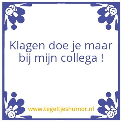 Tegeltje: Klagen