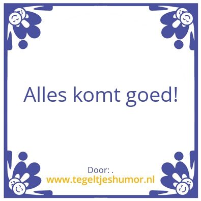 Tegeltje: .