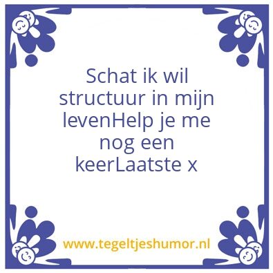 Tegeltje: Structuur