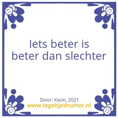 Tegeltje: Spreuk