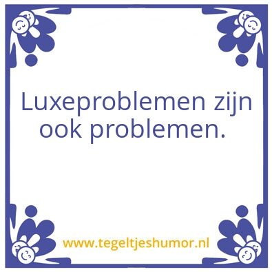 Tegeltje: Zo is dat.