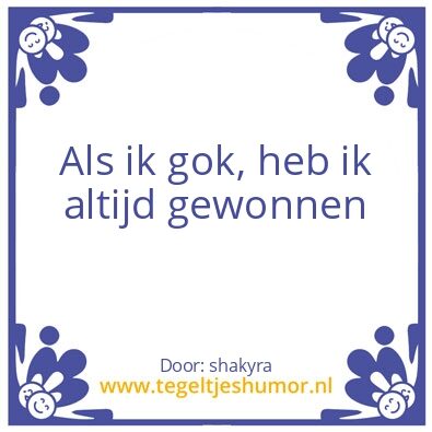 Tegeltje: gokken
