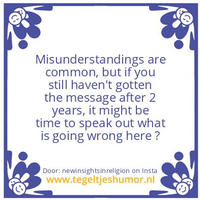 Tegeltje: Deliberate Misunderstandings