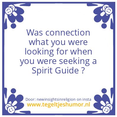 Tegeltje: What is a Spirit Guide ?