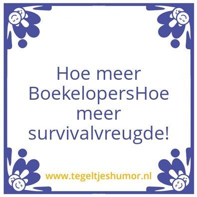 Tegeltje: Survivalvreugde