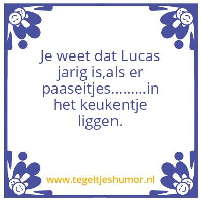 Tegeltje: Lucas