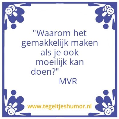 Tegeltje: moeilijk